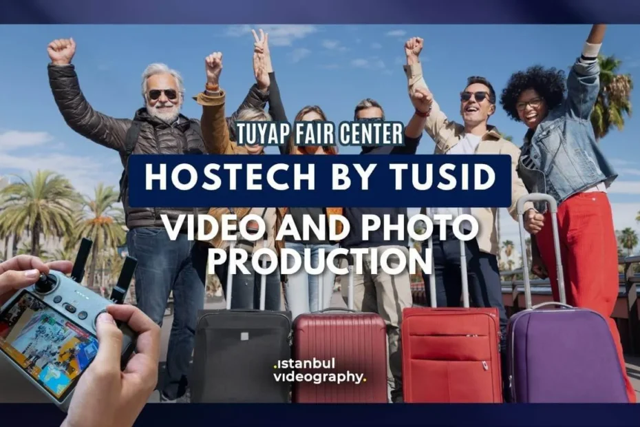 HOSTECH by TUSID Fair video and photo service